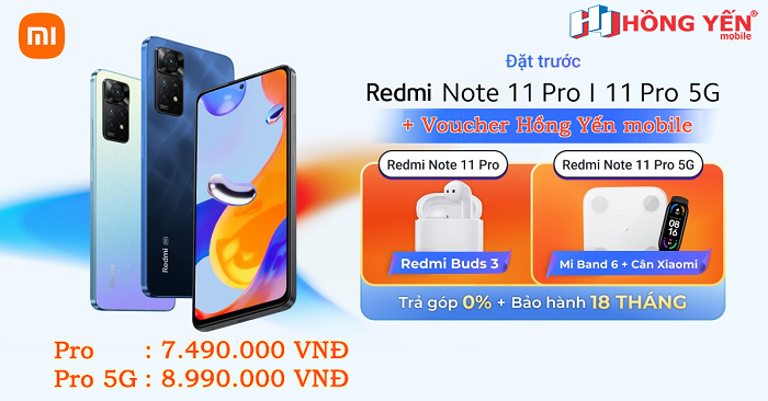 Đặt Xiaomi Redmi Note 11 Pro| Pro 5G nhận ngay quà tặng khủngĐặt Xiaomi Redmi Note 11 Pro| Pro 5G nhận ngay quà tặng khủng