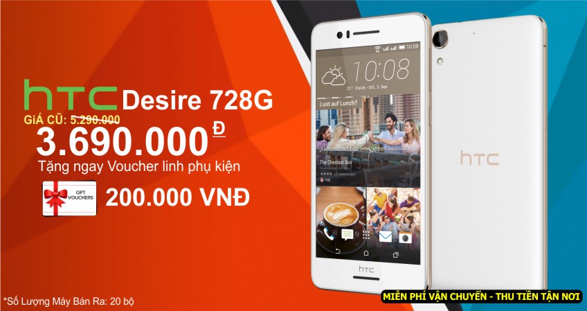 CƠ HỘI VÀNG ĐỂ SỞ HỮU HTC DESIRE 728G DUAL SIM VỚI MỨC GIÁ HẤP DẪN CHỈ 3.490.000Đ TẶNG THÊM VOUCHER 200.000Đ  HTC Desire 728G Dual Sim sẽ được giảm giá lên đến 1.800.000 đồng chỉ có tại Hồng Yến mobile.  + Nhằm đáp ứng nhu cầu cũng như mang lại cho khách hàng những chiếc điện thoại tốt với giá cả ưu đãi nhất Hồng Yến mobile gởi đến quý khách hàng chương trình khuyến mãi vô cùng hấp dẫn dành cho dòng điện thoại HTC Desire 728G Dual Sim. + Theo đó, Hồng Yến mobile sẽ giảm giá 1.600.000 đồng đối với sản phẩm HTC Desire 728G Dual Sim từ 5.290.000 đồng nay chỉ còn 3.690.000 đồng tặng kèm theo voucher mua linh phụ kiện trị giá 200.000 đồng + Chương trình ưu đãi diễn ra với số lượng có hạn. Hồng Yến mobile sẽ dành 20 suất bán cho sản phẩm điện thoại HTC Desire 728G Dual Sim với giá vô cùng đặc biệt, vô cùng shock cho các bạn đặt mua sớm nhất. Đây sẽ là một cơ hội khó có thể bỏ qua cho các khách hàng muốn sở hữu sản phẩm tốt với mức giá hấp dẫn nhất. + Vậy còn chờ gì nữa, hãy đến tại các shop của Hồng Yến hoặc truy cập vào website của Hồng Yến và đăng ký mua Online: tại đây để nhận ngay ưu đãi ngay hôm nay