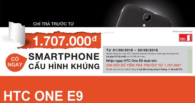 CHƯƠNG TRÌNH TRẢ GÓP LÃI SUẤT 0% KHI MUA HTC ONE E9