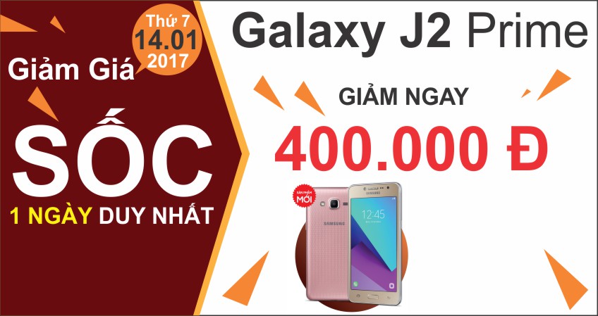 GIẢM GIÁ SỐC 1 NGÀY DUY NHẤT VỚI GALAXY J2 PRIME