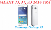 CHƯƠNG TRÌNH TRẢ GÓP LÃI SUẤT 0% KHI MUA SAMSUNG GALAXY J5, SAMSUNG GALAXY J7, SAMSUNG A5 2016