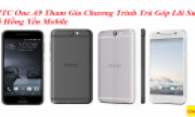 CHƯƠNG TRÌNH TRẢ GÓP LÃI SUẤT 0% THÁNG 3 DÀNH CHO HTC ONE A9