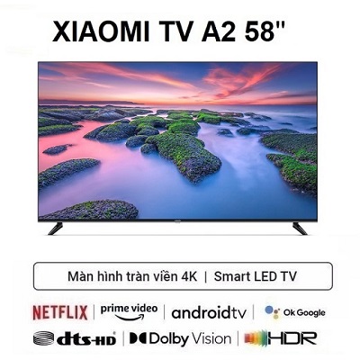 Android Tivi Xiaomi Mi TV A2 58 inch 4K UHD